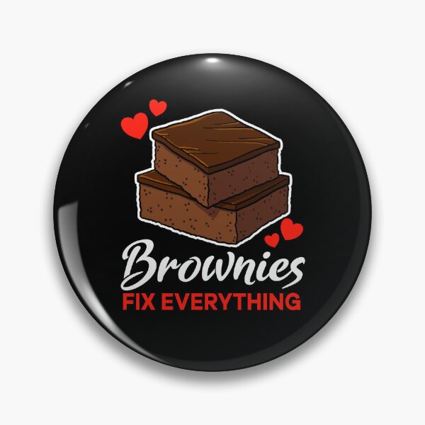 Item preview, Brownies fix everything saying designed and sold by jonmlam.
