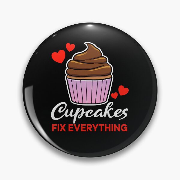 Item preview, Cupcakes fix everything saying designed and sold by jonmlam.