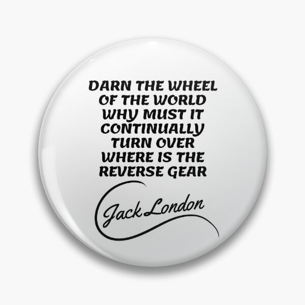 Item preview, Jack London Quotes - Continually designed and sold by Writer Quotes.