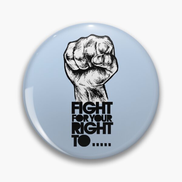 Item preview, Fight, for your right ! To Paaaaarty !   designed and sold by PadenWagers.