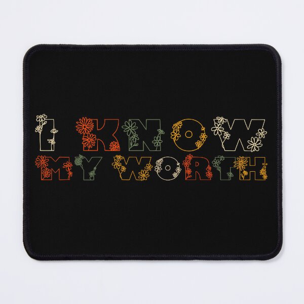 Item preview, I Know My Worth designed and sold by Vytrix.