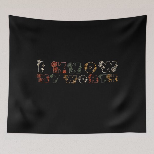 Item preview, I Know My Worth designed and sold by Vytrix.