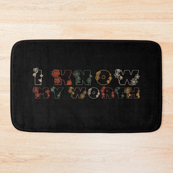 Item preview, I Know My Worth designed and sold by Vytrix.