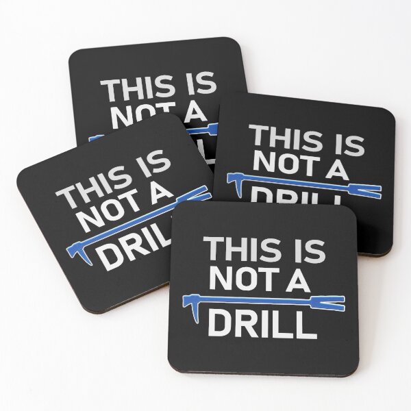 Item preview, This is Not a Drill Funny Firefighter Saying Lovers of The Job Gift Idea designed and sold by Thinline Fire Police EMS.