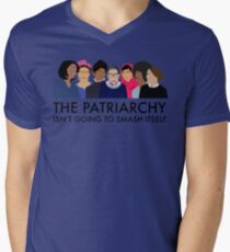 The Patriarchy Isn't Going to Smash Itself Men's V-Neck T-Shirt
