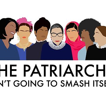 Artwork thumbnail, The Patriarchy Isn't Going to Smash Itself by thefilmartist