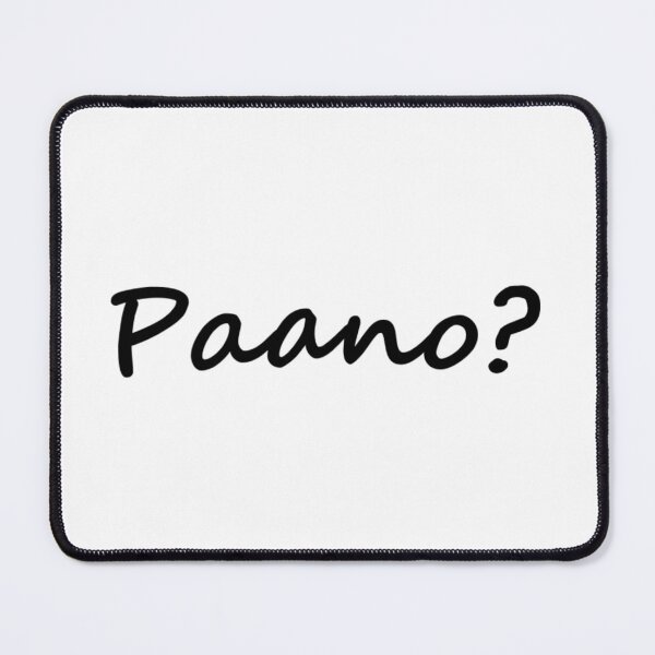 Item preview, Paano ? = How ? TAGALOG designed and sold by PabloBSanchez.