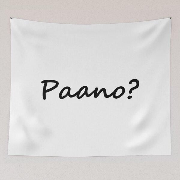 Item preview, Paano ? = How ? TAGALOG designed and sold by PabloBSanchez.