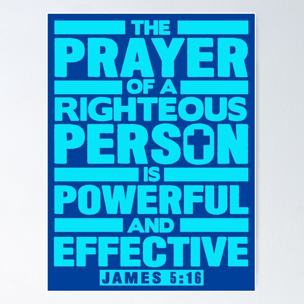 Item preview, James 5:16 The Prayer Of A Righteous Person Is Powerful And Effective designed and sold by plushism.