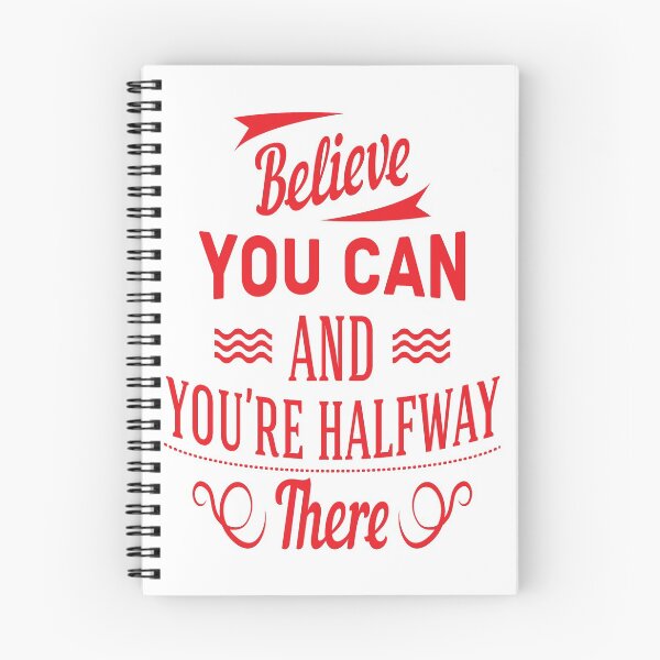 Item preview, Believe You Can and You Are Halfway There Inspirational Quote designed and sold by ProjectX23.