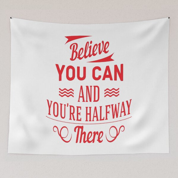 Item preview, Believe You Can and You Are Halfway There Inspirational Quote designed and sold by ProjectX23.