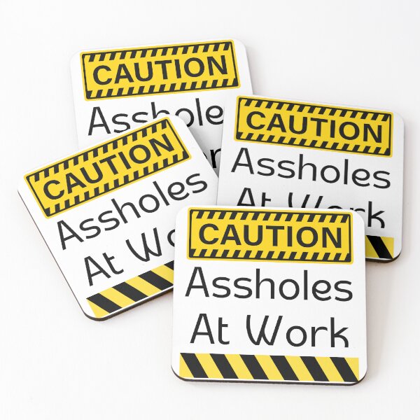 Item preview, Caution Assholes at Work designed and sold by Willyboy16.