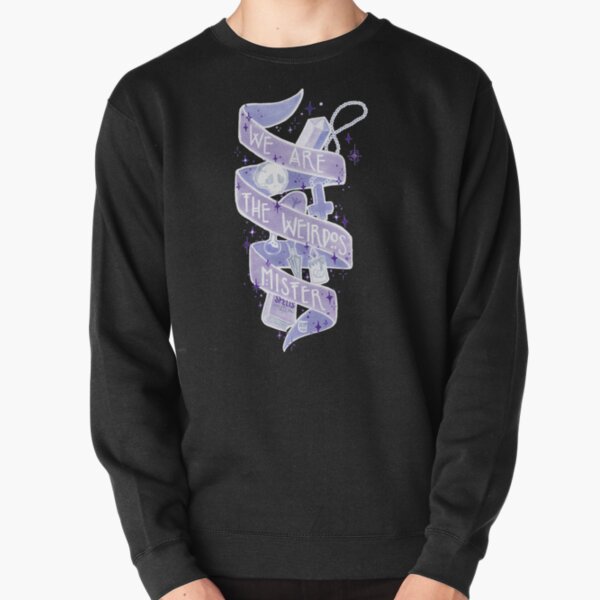 We Are The Weirdos Pullover Sweatshirt