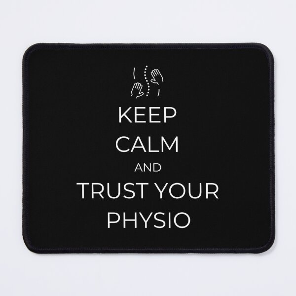 Item preview, Keep Calm And Trust Your Physio - white text designed and sold by aliveinmiddle.