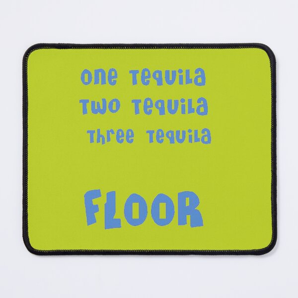 Item preview, One Tequila, Two Tequila, Three Tequila, FLOOR designed and sold by taiche.