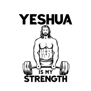 Artwork thumbnail, Christian Bodybuilding - Jesus Deadlifting - Yeshua Is my Strength by ChristlikeMerch