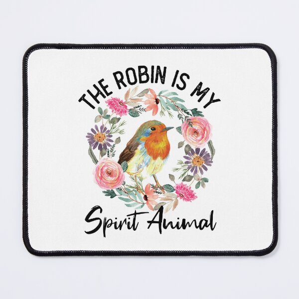 Item preview, The Robin Is My Spirit Animal designed and sold by jaygo.