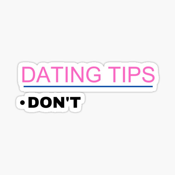 Item preview, DATING TIPS designed and sold by zionsden.