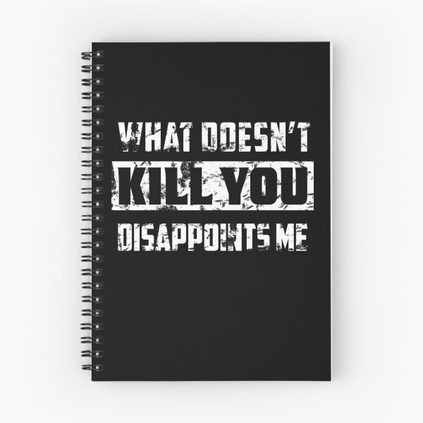 Item preview, What Doesn't Kill You Disappoints Me V7  designed and sold by TeeTimeGuys.
