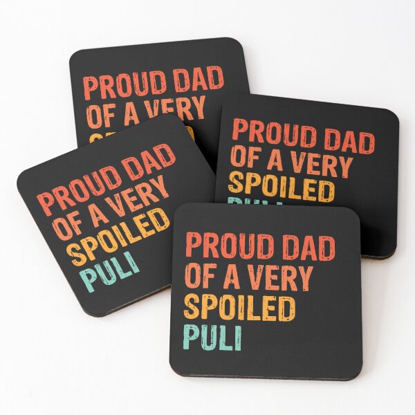 Item preview, Proud Dad of Very Spoiled Puli Gift  designed and sold by Guarddogdrive.