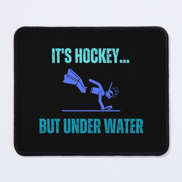 Item preview, It's Hockey... But Under Water designed and sold by aliveinmiddle.