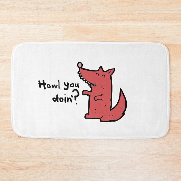 Item preview, Howl you doin'? designed and sold by thebunga.