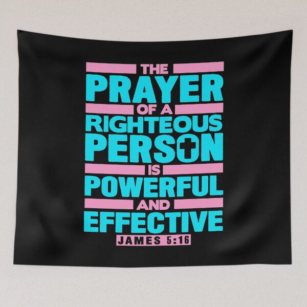 Item preview, James 5:16 The Prayer Of A Righteous Person Is Powerful And Effective designed and sold by plushism.