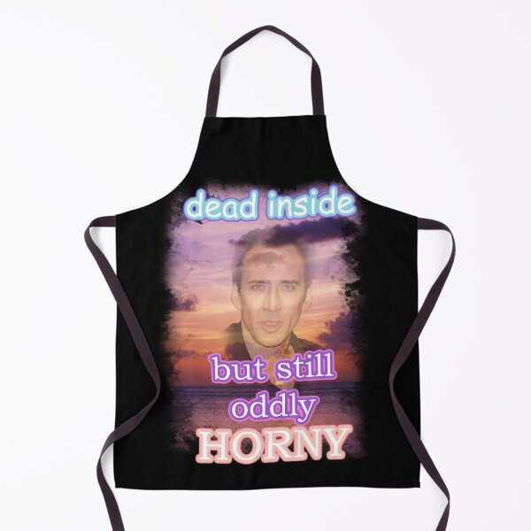Item preview, dead inside but still oddly horny nicolas cage designed and sold by InMyMentalEra.