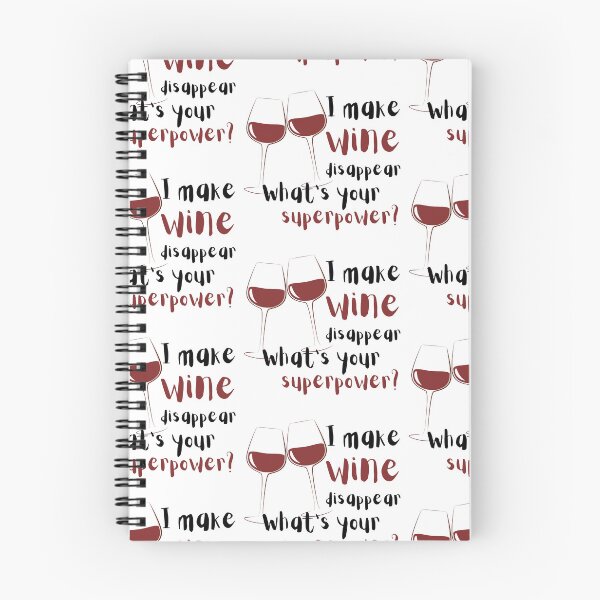 Item preview, I Make Wine Disappear Whats Your Superpower Design designed and sold by VandJStore.