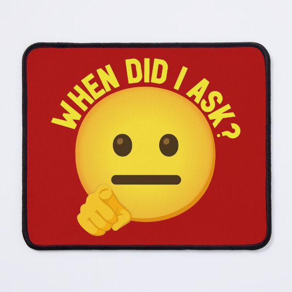 Item preview, WHEN DID I ASK Emoji designed and sold by plushism.