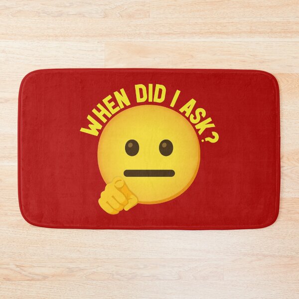 Item preview, WHEN DID I ASK Emoji designed and sold by plushism.