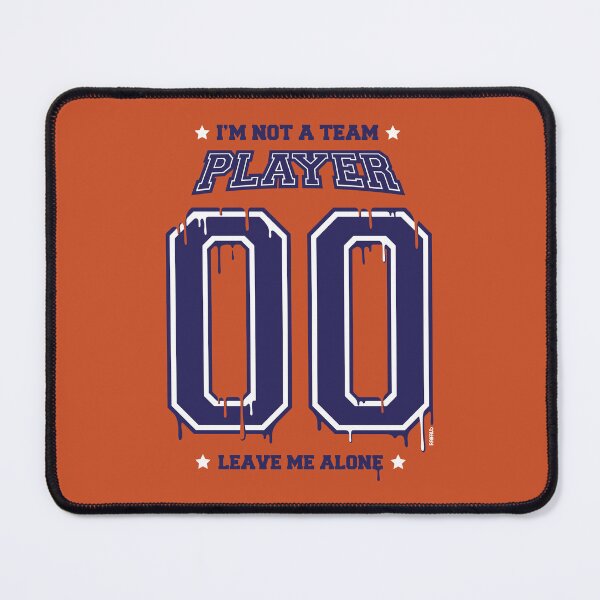 Item preview, Not A Team Player designed and sold by raffaus.