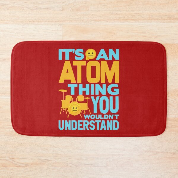 Item preview, It's an ATOM thing you wouldn't understand Drummer designed and sold by plushism.