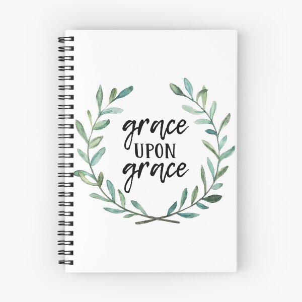 Item preview, Grace Upon Grace designed and sold by move-mtns.