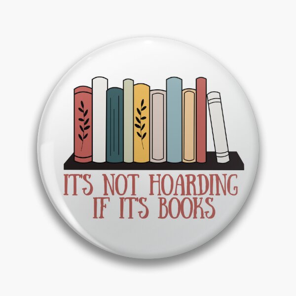 Item preview, It's not hoarding if it's books designed and sold by alicatcreations.