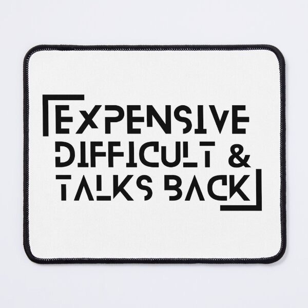 Item preview, Expensive Difficult and Talks Back designed and sold by LivingTheDream7.