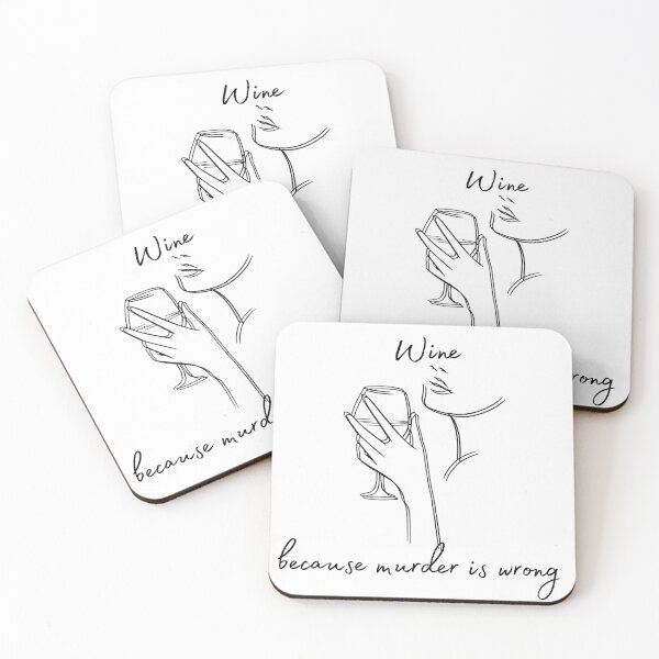 Item preview, Wine - because murder is wrong designed and sold by razaldo.
