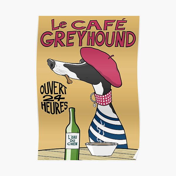 Le Café Greyhound Poster