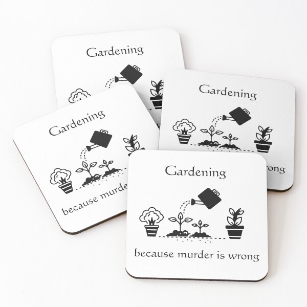 Item preview, Gardening - because murder is wrong.  designed and sold by razaldo.