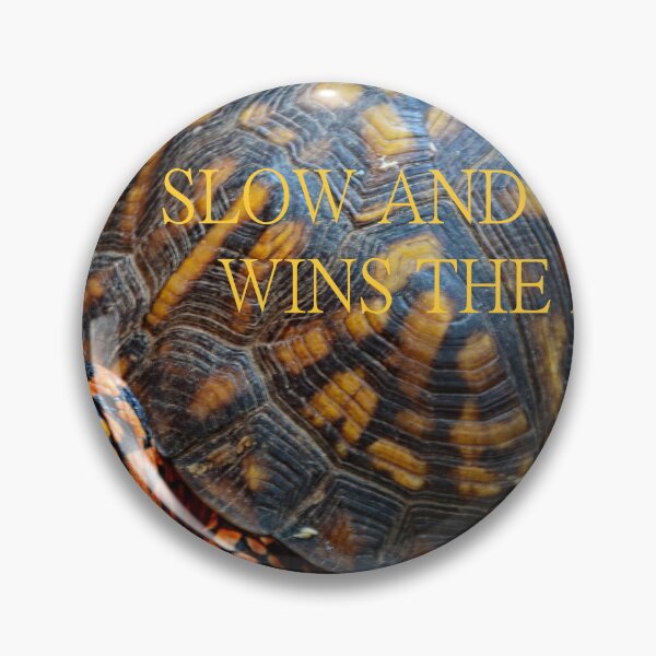 Item preview, Slow And Steady Wins The Race  designed and sold by LisaWootenPhoto.