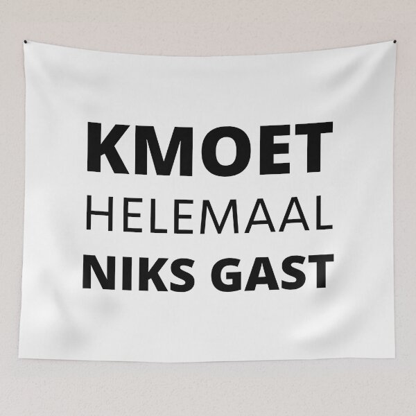 Item preview, KMOET HELEMAAL NIKS GAST - BLACK TEXT designed and sold by FlyingTreg.