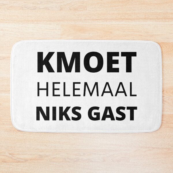 Item preview, KMOET HELEMAAL NIKS GAST - BLACK TEXT designed and sold by FlyingTreg.