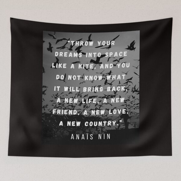 Item preview, Anaïs Nin quote: Throw your dreams into space like a kite,  designed and sold by artbleed.