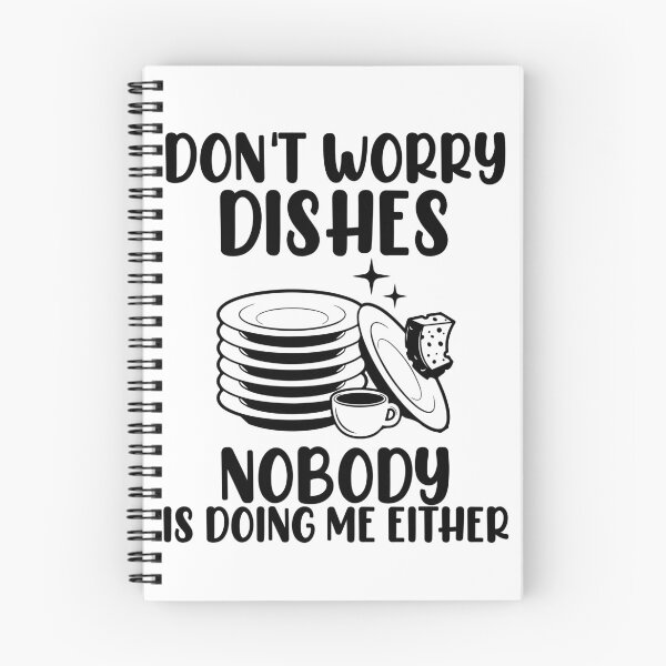 Item preview, Don't Worry Dishes Nobody Is Doing Me Either Couple Jokes Gift designed and sold by TMelonShop.