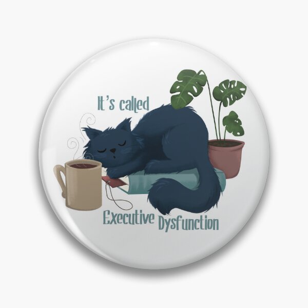 Item preview, It's Called Executive Dysfunction  designed and sold by Discovering-Me.