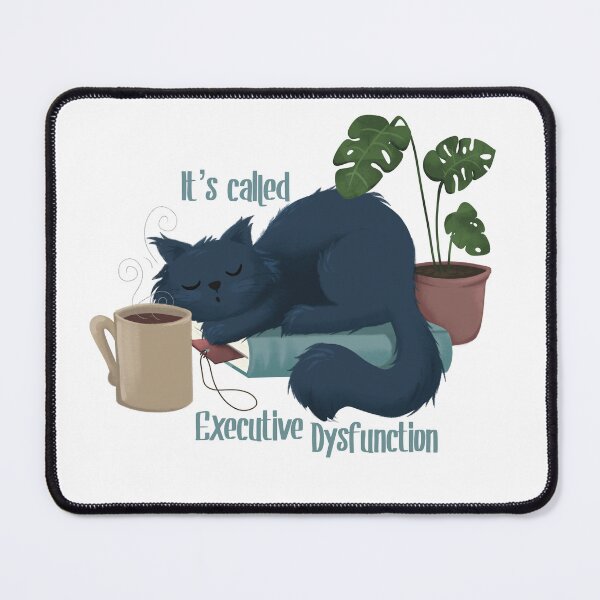 Item preview, It's Called Executive Dysfunction  designed and sold by Discovering-Me.