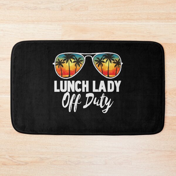Item preview, Lunch Lady Off Duty Last Day Of School Summer Vacation Break Gift designed and sold by TMelonShop.