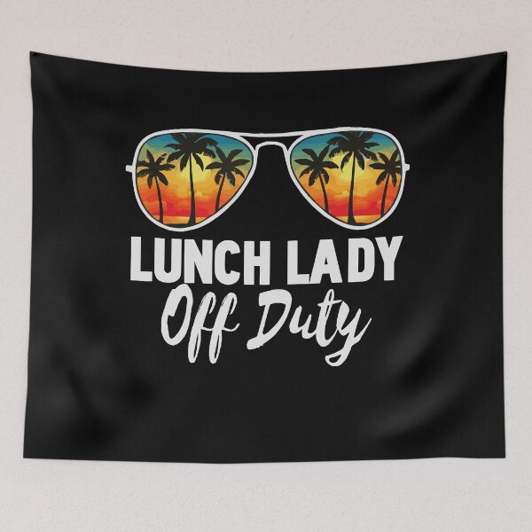 Item preview, Lunch Lady Off Duty Last Day Of School Summer Vacation Break Gift designed and sold by TMelonShop.