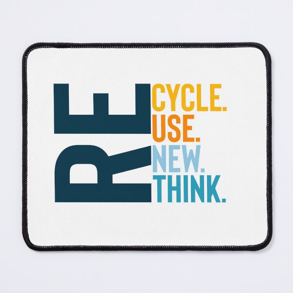 Item preview, Recycle, Reuse, Renew, Rethink designed and sold by BYNDART.