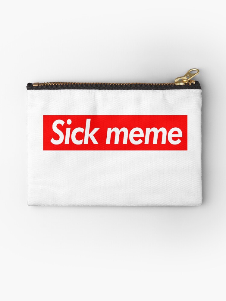Sick Meme Supreme Box Logo Zipper Pouch By Ssbmjacks Redbubble